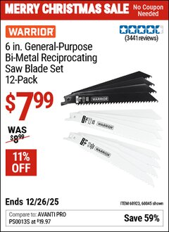 Harbor Freight Coupon WARRIOR 6 IN. GENERAL-PURPOSE BI-METAL RECIPROCATING SAW BLADE SET, 12-PACK Lot No. 68045/68923 Valid Thru: 12/26/25 - $7.99