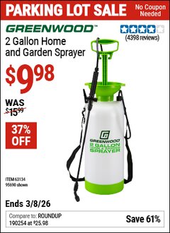 Harbor Freight Coupon GREENWOOD 2 GALLON HOME AND GARDEN SPRAYER Lot No. 95690/63134 Expired: 3/8/26 - $9.98