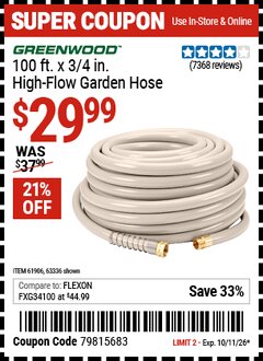 Harbor Freight Coupon GREENWOOD 100 FT. X 3/4 IN. CONTRACTOR GARDEN HOSE Lot No. 63336/61906 Valid Thru: 10/11/26 - $29.99