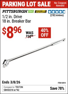 Harbor Freight Coupon PITTSBURGH PRO 1/2 IN. DRIVE, 18 IN. BREAKER BAR Lot No. 60818 Expired: 3/8/26 - $8.96