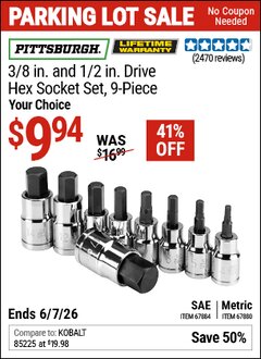 Harbor Freight Coupon PITTSBURGH 3/8 IN., 1/2 IN. DRIVE HEX SOCKET SET, 9-PIECE Lot No. 67880/67884 Valid Thru: 6/7/26 - $9.94