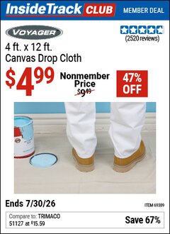 Harbor Freight ITC Coupon VOYAGER 4 X 12 CANVAS DROP CLOTH Lot No. 69309 Dates Valid: 12/31/69 - 7/30/26 - $4.99