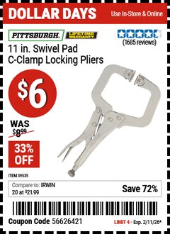 Harbor Freight Coupon PITTSBURGH 11 IN. SWIVEL PAD C-CLAMP LOCKING PLIERS Lot No. 39535/60820 Expired: 2/11/26 - $6