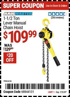Harbor Freight Coupon HAUL-MASTER 1-1/2 TON LEVER MANUAL CHAIN HOIST Lot No. 66106 Valid Thru: 7/5/26 - $109.99