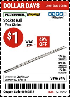 Harbor Freight Coupon PITTSBURGH SOCKET RAIL Lot No. 39722/39721/39723 Valid Thru: 5/6/26 - $1