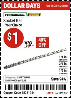 Harbor Freight Coupon PITTSBURGH SOCKET RAIL Lot No. 39722/39721/39723 EXPIRES: 10/21/26 - $1