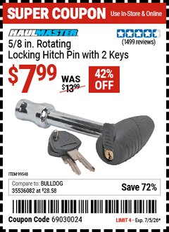 Harbor Freight Coupon HAUL-MASTER 5/8 IN. ROTATING LOCKING HITCH PIN WITH 2 KEYS Lot No. 99548 Valid Thru: 7/5/26 - $7.99