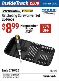 Harbor Freight ITC Coupon PITTSBURGH RATCHETING SCREWDRIVER SET, 26-PIECE Lot No. 96733 Dates Valid: 12/31/69 - 7/30/26 - $8.99