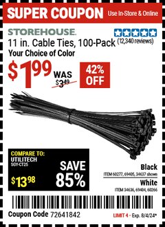 Harbor Freight Coupon STOREHOUSE 11 IN. CABLE TIES, 100-PACK Lot No. 34637/69405/60277/60266/34636/69404 Expired: 8/4/24 - $1.99
