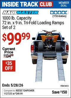 Harbor Freight Coupon HAUL-MASTER 1000 LB. CAPACITY, 72 IN. X 9 IN. TRI-FOLD LOADING RAMPS, SET OF 2 Lot No. 96513 Valid: 12/31/69 - 5/28/26 - $99.99