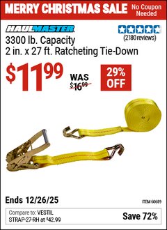 Harbor Freight Coupon HAUL-MASTER 3300 LB. CAPACITY, 2 IN. X 27 FT. RATCHETING TIE-DOWN Lot No. 60689 Valid Thru: 12/26/25 - $11.99