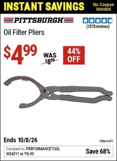 Harbor Freight Coupon PITTSBURGH OIL FILTER PLIERS Lot No. 61477/63666 Valid Thru: 10/8/26 - $4.99